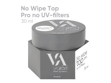 NO WIPE TOP PRO No UV-filters,"VALERI", 30 ml