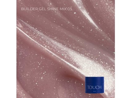 TOUCH Builder gel 15ml Shine Mix, 3