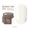 BUILDER GEL PRO "VALERI", 30 ml №04